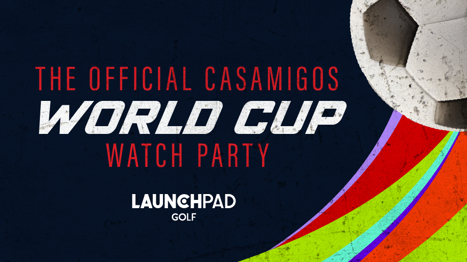 Casamigos World Cup watch party event poster at LaunchPad Golf The Meadows Minnesota showing USA match dates June 12 and June 19